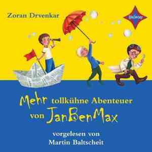 Mehr tollkühne Abenteuer von JanBenMax Mehr tollkühne Abenteuer von JanBenMax