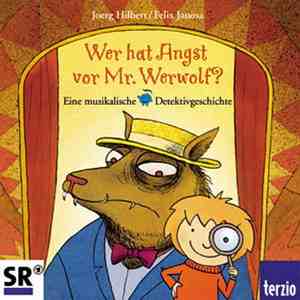 Wer hat Angst vor Mister Werwolf? Wer hat Angst vor Mister Werwolf?