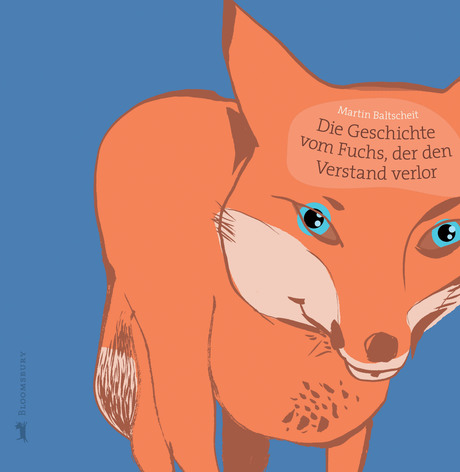 Die Geschichte vom Fuchs, der den Verstand verlor