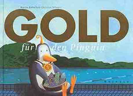 Gold für den Pinguin